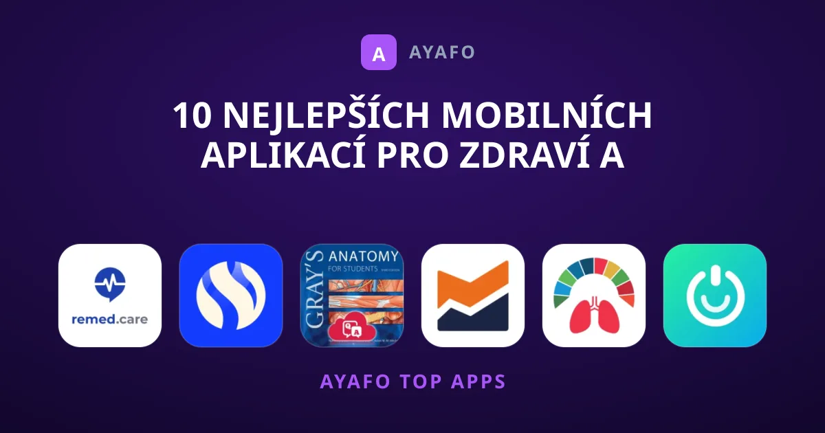 10 Nejlepších Mobilních Aplikací pro Zdraví a Lékařskou Péči